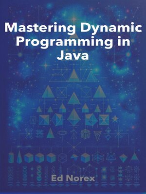 cover image of Mastering Dynamic Programming in Java